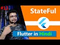 Stateful widget flutter hindi - Flutter in Hindi (Free Course) #13