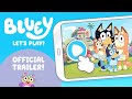 Bluey: Let's Play! Mobile Game | Official Trailer