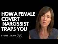 Tactics and Mind Games of the Female Covert Narcissist