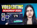 How I would start Video Editing in 2026 (If I Could START OVER) | Complete Roadmap | Anchal Tiwari
