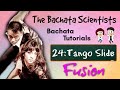 Learn Bachata, Tutorial 24: Tango Slide (beginner/improver fusion)