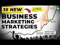 35 Business Marketing Strategies for New Business in 2026