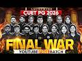CUET PG 2026 FINAL WAR 🔥 | YouTube FREE Batch Launch | Complete Strategy