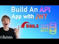 Build An API Only App with Ruby on Rails and JSON Web Tokens | JWT Guide
