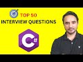 Top 50 OOPS C# Interview Questions - .NET
