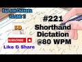 #221 | @80 wpm | Shorthand Dictation | Kailash Chandra | 840 words | Volume 11