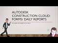 Autodesk Build Part 2: Overview of Working with Forms/ Reports
