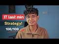 Honest strategy to score 100 in IT - Information Technology