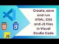 How to create and run html, css and javascript files in VScode editor | 2021 | for beginners |