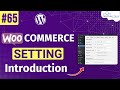 Complete WooCommerce Settings Tutorial For Beginners - WordPress Series