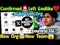 IT'S OVER💔 JONATHAN Left GodLike Confirmed!😱 Build Own Org🤯 New Team Saumraj IGL😲