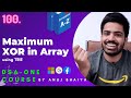 Maximum XOR of Two Numbers in an Array | using Trie Data Structure | DSA-One Course #100 🎉