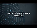 Learn IGBT with animations easily within 10 mins