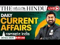 28 Nov 2025: Current Affairs Today | The Hindu Newspaper Analysis | Daily Current Affairs For UPSC