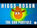 हिग्स बोसोन (द गॉड पार्टिकल) और हिग्स फील्ड सरल शब्दों में समझाया गया