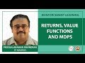 Returns, Value functions and MDPs