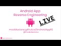 Android App Reverse Engineering LIVE! - Part 1
