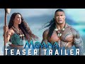 Moana: The Movie | Concept Trailer (2025) - Dwayne Johnson