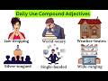 Compound Adjectives with Examples || English Vocabulary || English Practice Guide