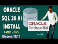 How to Install Oracle 26Ai On Windows 11 and 10