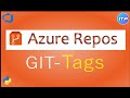 Git Tags | Azure Repos | Azure DevOps Tutorial | An IT Professional
