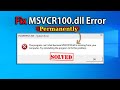 Fix MSVCR100.dll Missing Error (100% Working) | 3 Fix – 2025
