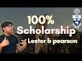 How he got a 100% scholarship at University of Toronto | Lester B Pearson