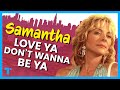 Sex and the City - Why No One Wants to Be a Samantha (But They Should)