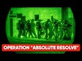 Inside Operation ABSOLUTE RESOLVE — The Capture of Nicolás Maduro