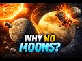 Why Mercury and Venus Don't Have Moons