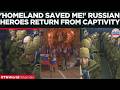 RUSSIAN SOLDIERS RETURN From Ukrainian Captivity, Say “Putin Brought Us Back” | World News