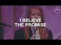 I Believe The Promise - Hillsong Worship