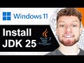 How To Install JDK 25 in Windows 11 (Step By Step)