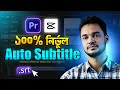 ভিডিওতে ১০০% নির্ভুল বাংলা Auto subtitle যুক্ত করার সেরা ২টি উপায়। bangla srt auto caption generator