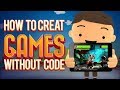 Creating games without writing a single line of code -  Game Dev Republic