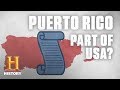 Here's Why Puerto Rico Is Part of the U.S. — Sort Of | History