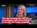 Kellyanne Conway denies she said microwaves were used to spy on Trump campaign