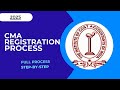 CMA Registration Full Process in 2025