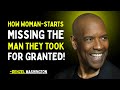 Denzel Washington || Women Psychology Reveals How Woman Starts Missing the Man They Took for Granted