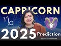 CAPRICORN PREDICTION 2025 IN DETAIL