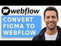 How to Convert Figma to Webflow in 1 minute NEW Plugin