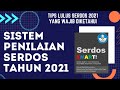 PENILAIAN SERDOS SMART TAHUN 2021 YANG WAJIB DIKETAHUI || TIPS LULUS SERDOS 2021