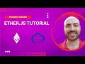 Ethers.js Tutorial: Send Ether \u0026 Interact with Smart Contracts Step-by-Step