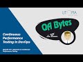 QA Bytes-Continuous Performance Testing in DevOps Ep. 1 Obstacles to Continuous Performance Testing