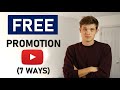 7 FREE Ways To Promote Your YouTube Channel in 2021