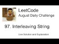 Daily Leetcode #1242: Aug 25, 2023 - 97. Interleaving String