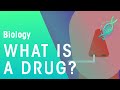 What is a drug? | Health | Biology | FuseSchool