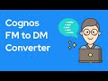Cognos Framework Manager to Data Modules Converter