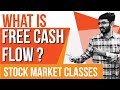 What is Free Cash Flow (FCF) | Stock Market Fundamental Analysis Classes - 16