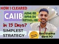 How to Clear CAIIB in 15 Days | My notes \u0026 Best Strategy | Ravi Sharma IBPS PO